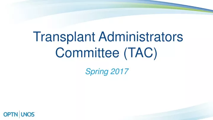 transplant administrators committee tac