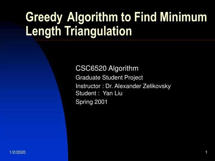 greedy algorithm to find minimum length triangulation