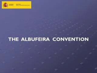 THE  ALBUFEIRA  CONVENTION
