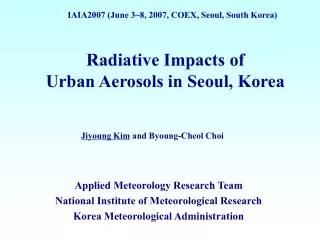 Radiative Impacts of  Urban Aerosols in Seoul, Korea