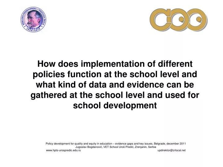 how does implementation of different policies