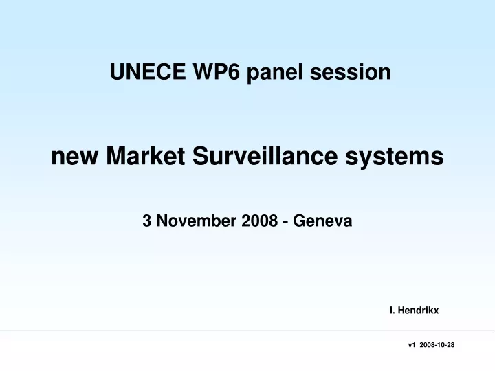 unece wp6 panel session new market surveillance