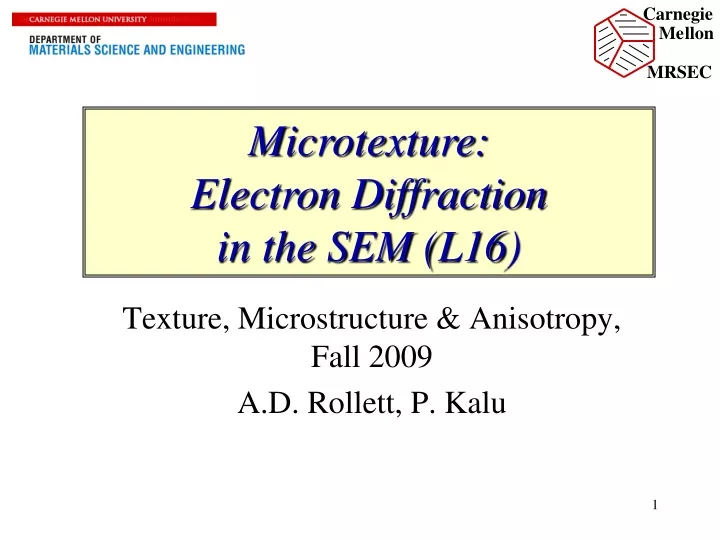 microtexture electron diffraction in the sem l16