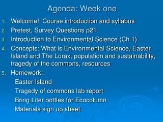 Agenda: Week one