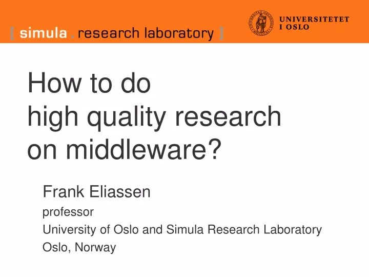 how to do high quality research on middleware