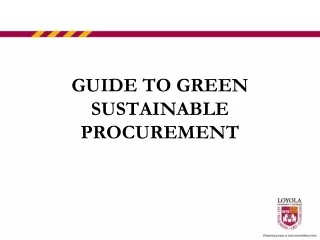 GUIDE TO GREEN SUSTAINABLE PROCUREMENT