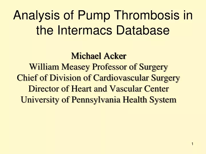 analysis of pump thrombosis in the intermacs database