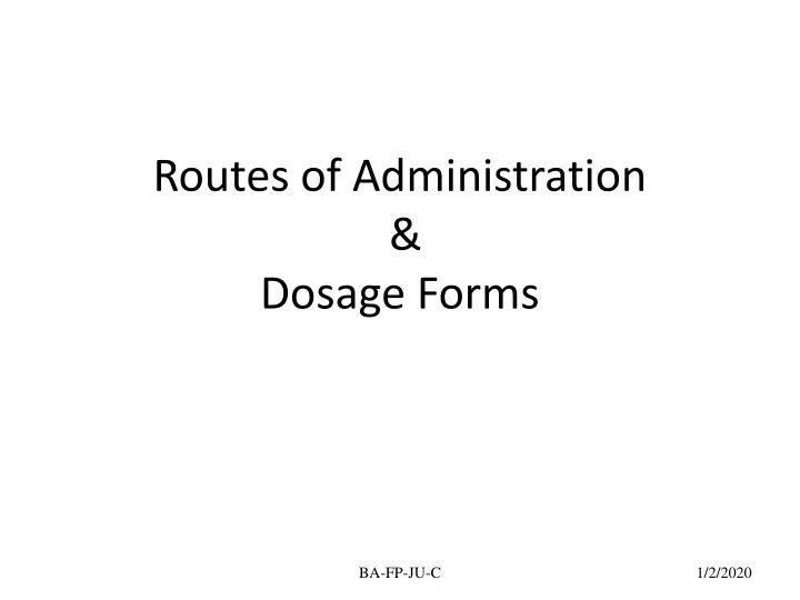 routes of administration dosage forms