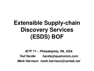 Extensible Supply-chain Discovery Services (ESDS) BOF
