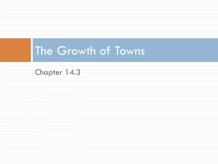 the growth of towns