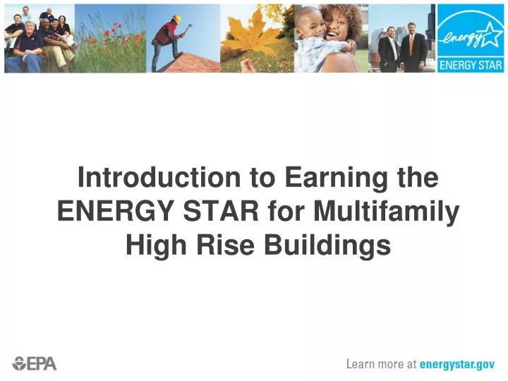 introduction to earning the energy star for multifamily high rise buildings
