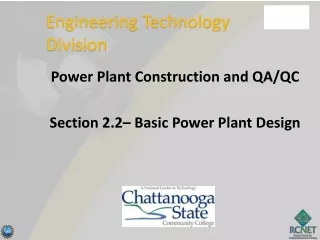Power Plant Construction and QA/QC Section 2.2– Basic Power Plant Design