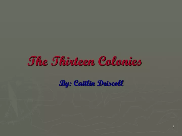 the thirteen colonies