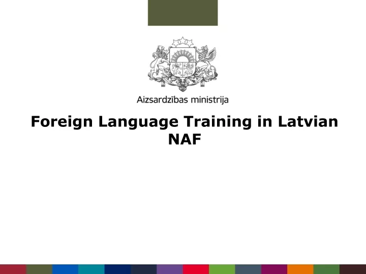 foreign language training in latvian naf