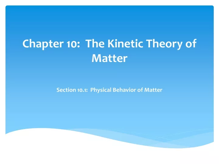 chapter 10 the kinetic theory of matter