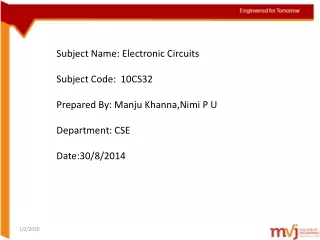 Subject Name: Electronic Circuits Subject Code:  10CS32 Prepared By: Manju Khanna,Nimi P U