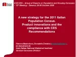 A New Strategy for the 2011 Italian Population Census: Product Innovations and Compliance with CES Recommendations - slide 1