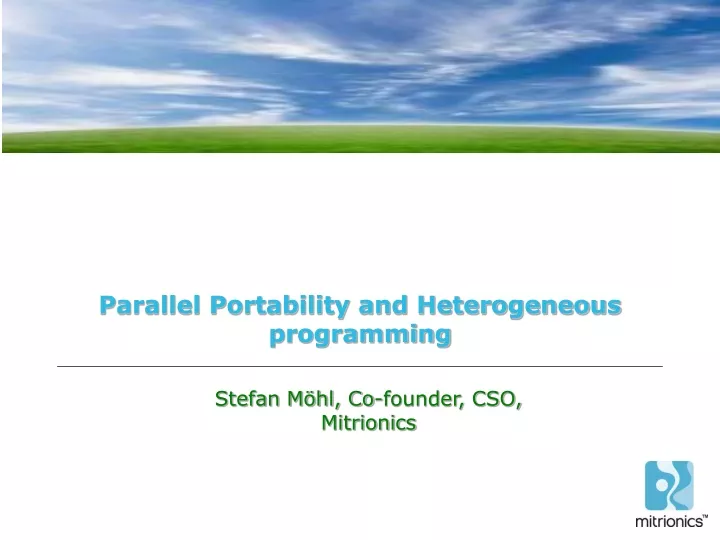 parallel portability and heterogeneous programming