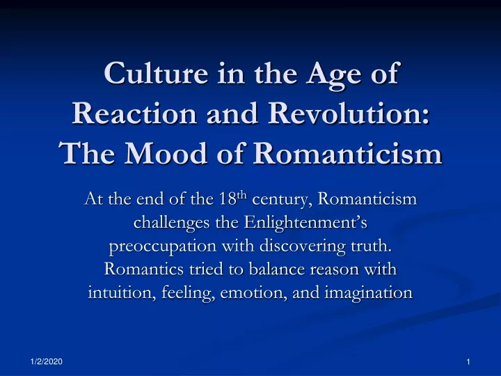 culture in the age of reaction and revolution the mood of romanticism