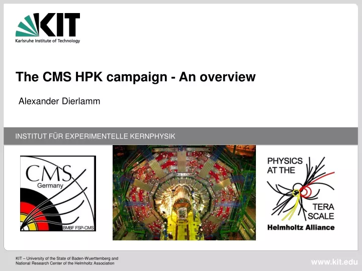 the cms hpk campaign an overview