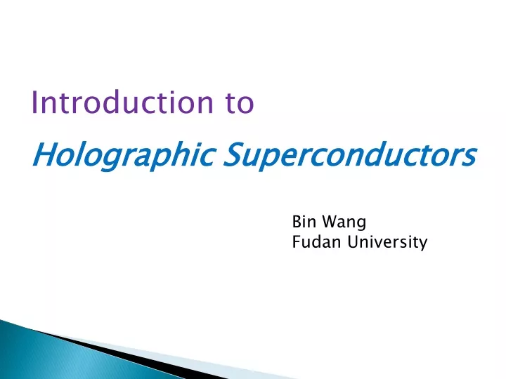 introduction to holographic superconductors