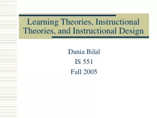 Learning Theories, Instructional Theories, and Instructional Design