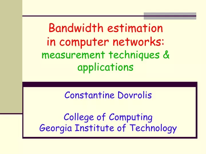 bandwidth estimation in computer networks measurement techniques applications