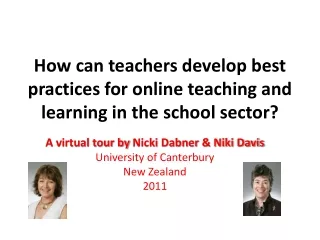 How can teachers develop best practices for online teaching and learning in the school sector?