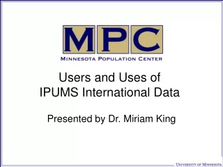 Users and Uses of  IPUMS International Data