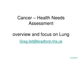 Cancer – Health Needs Assessment overview and focus on Lung