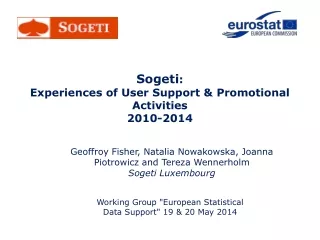Sogeti :  Experiences of User Support &amp; Promotional Activities  2010-2014
