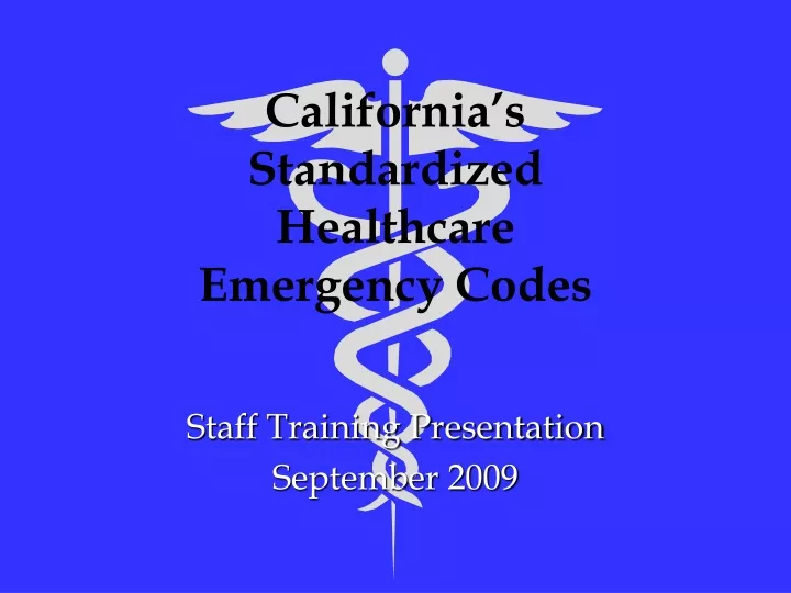 california s standardized healthcare emergency codes