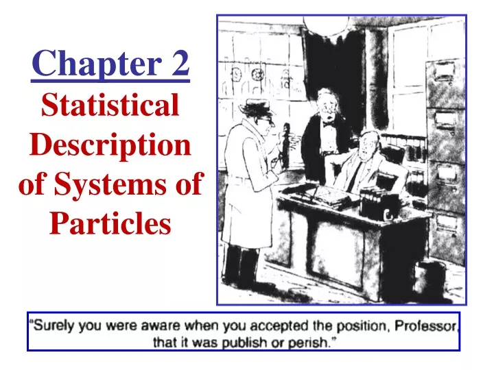 chapter 2 statistical description of systems of particles