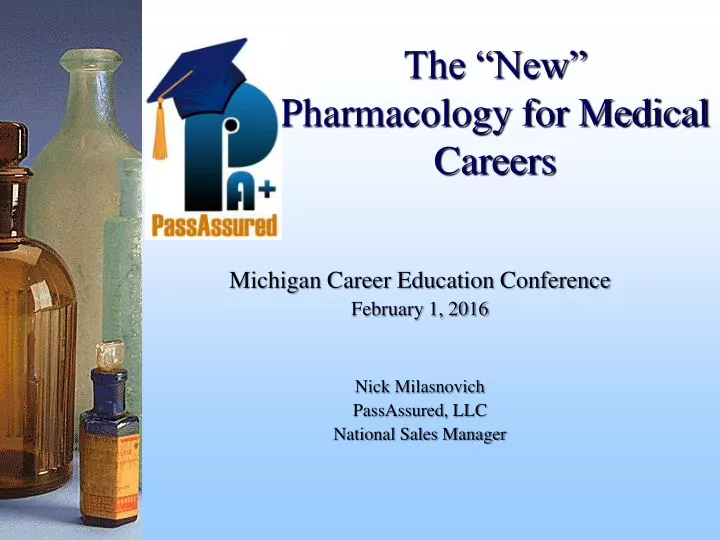 the new pharmacology for medical careers