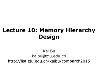Lecture 10: Memory Hierarchy Design