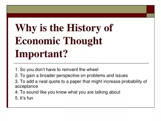 Why is the History of Economic Thought Important?