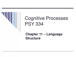 Cognitive Processes PSY 334