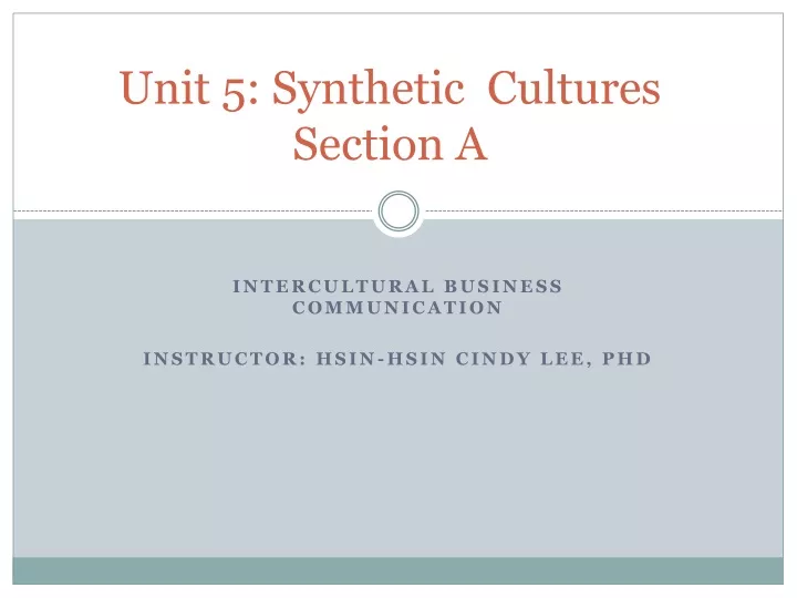 unit 5 synthetic cultures section a