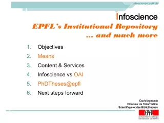 I nfoscience EPFL’s Institutional Repository … and much more