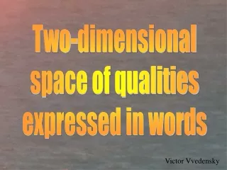 Two-dimensional space of qualities expressed in words