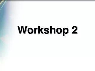 Workshop 2