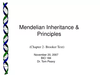 Mendelian Inheritance &amp; Principles