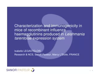 Isabelle LEGASTELOIS Research &amp; NCS, Sanofi Pasteur, Marcy L’Etoile, FRANCE