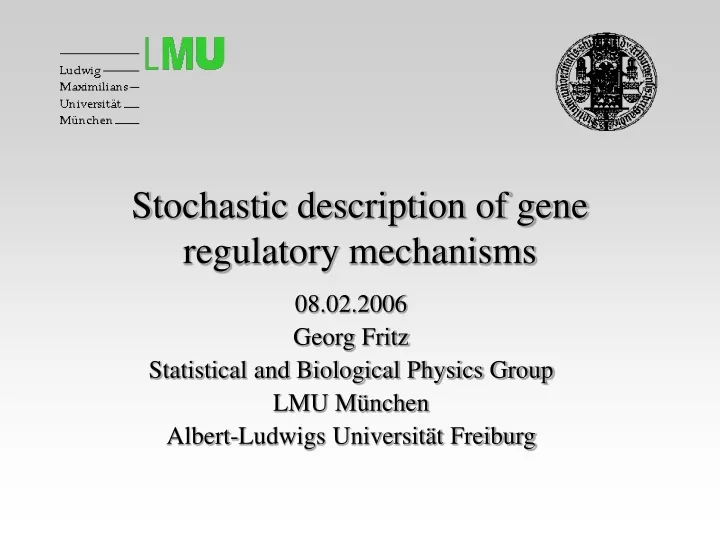 stochastic description of gene regulatory mechanisms
