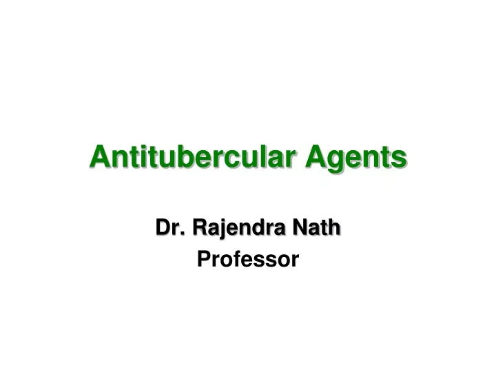 antitubercular agents