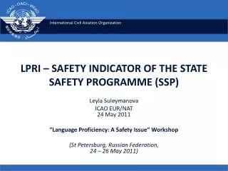 LPRI – SAFETY INDICATOR OF THE STATE SAFETY PROGRAMME (SSP)