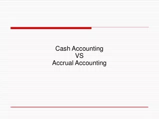 Cash Accounting VS Accrual Accounting