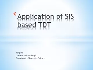Application of SIS based TDT