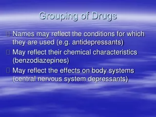Grouping of Drugs
