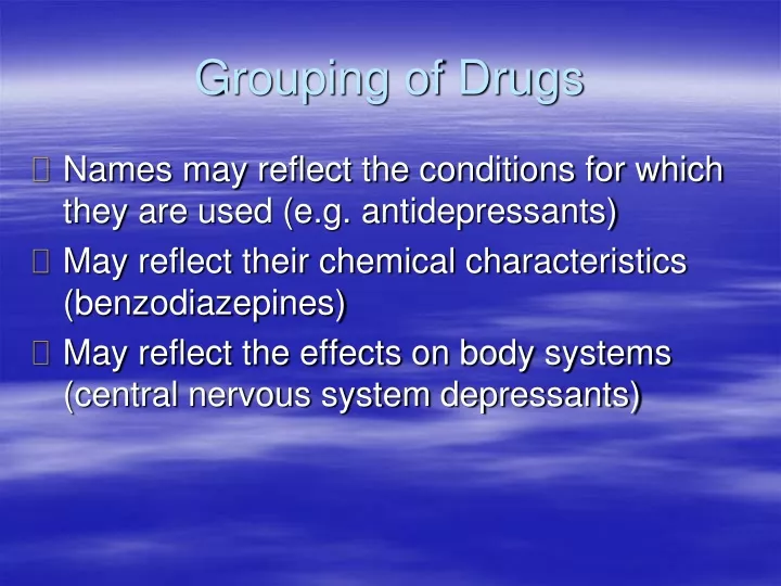 grouping of drugs